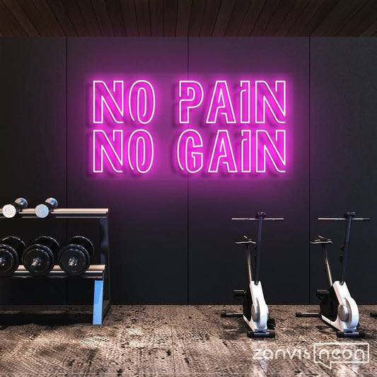NO PAIN, NO GAIN